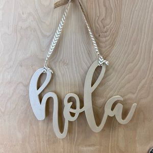 Hola wooden door sign